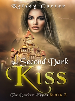 The Second Dark Kiss